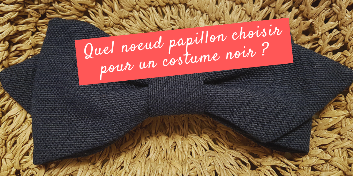 Quel noeud papillon choisir pour un costume noir ? Image